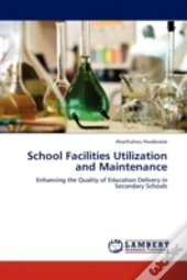 School Facilities Utilization And Maintenance