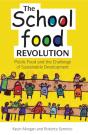 School Food Revolution - Preview