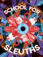 School For Sleuths - Preview