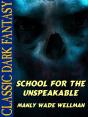 School For The Unspeakable - Preview