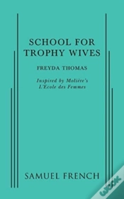 Capa do artigo School For Trophy Wives