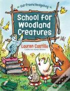 School For Woodland Creatures