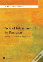 School Infrastructure In Paraguay