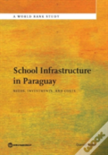 School Infrastructure In Paraguay