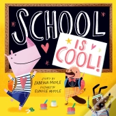 School Is Cool! (A Hello!Lucky Book)