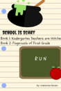 School Is Scary - Book 1 & Book 2 - Preview