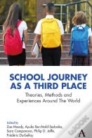 School Journey As A Third Place