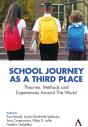 School Journey As A Third Place - Preview
