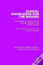 School Knowledge For The Masses