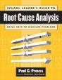 School Leader'S Guide To Root Cause Analysis - Preview