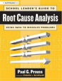 School Leader'S Guide To Root Cause Analysis - Preview