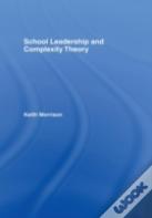 School Leadership And Complexity Theory