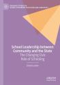School Leadership Between Community And The State - Preview