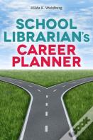 School Librarian'S Career Planner