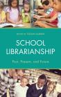 School Librarianship - Preview