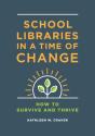 School Libraries In A Time Of Change - Preview