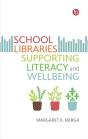 School Libraries Supporting Literacy And Wellbeing - Preview