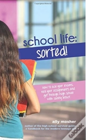School Life: Sorted!: How To Ace Your Ex