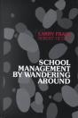 School Management By Wandering Around - Preview