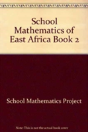 School Mathematics Of East Africa Book 2 - Preview