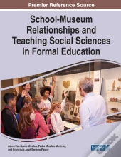 School-Museum Relationships And Teaching Social Sciences In Formal Education