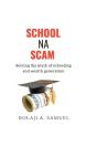 School Na Scam - Preview