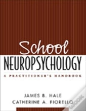 School Neuropsychology, First Edition