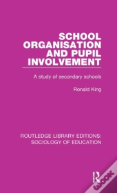 School Organisation And Pupil Involvement