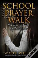 School Prayer Walk