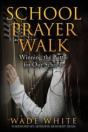 School Prayer Walk - Preview