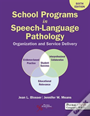 School Programs In Speech-Language Pathology
