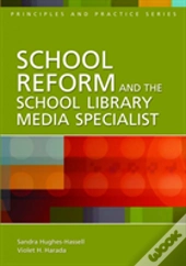 School Reform And The School Library Media Specialist