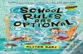 School Rules Are Optional: The Grade Six Survival Guide 1