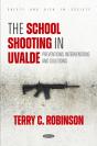 School Shooting In Uvalde: Preventions, Interventions And Solutions - Preview