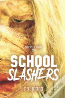 School Slashers