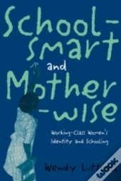 School-Smart And Mother-Wise