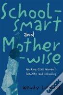 School-Smart And Mother-Wise