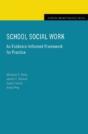 School Social Work: An Evidence-Informed Framework For Practice - Preview