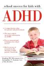 School Success For Kids With Adhd - Preview
