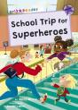 School Trip For Superheroes - Preview
