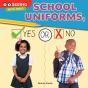 School Uniforms, Yes Or No - Preview