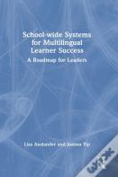 School-Wide Systems For Multilingual Learner Success