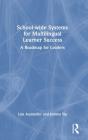 School-Wide Systems For Multilingual Learner Success - Preview