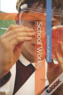 School Works