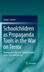 Schoolchildren As Propaganda Tools In The War On Terror - Preview