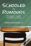 Schooled By Rumours