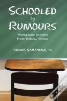 Schooled By Rumours