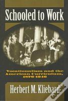 Schooled To Work