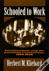 Schooled To Work