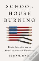 Schoolhouse Burning